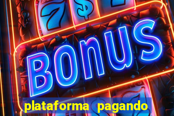 plataforma pagando bonus no cadastro